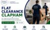 Flat Clearance Services in Clapham: Trusted Local Experts