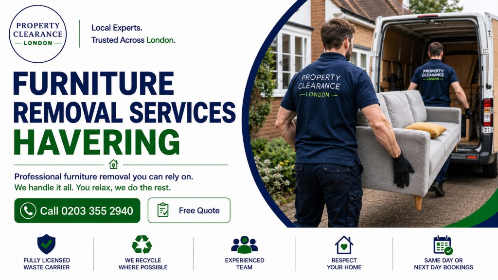 Furniture Removal Services in Havering: Your Local Experts