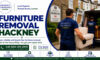 Furniture Removal Services in Hackney: Your Easy Solution