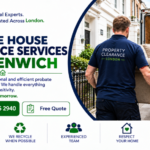 Probate House Clearance Services in Greenwich Available Now